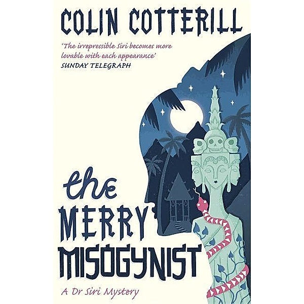 The Merry Misogynist, Colin Cotterill