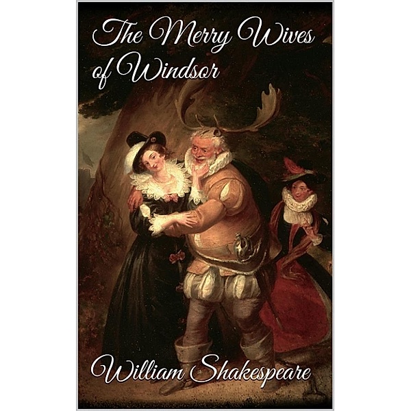 The Merry Wives of Windsor (new classics), William Shakespeare