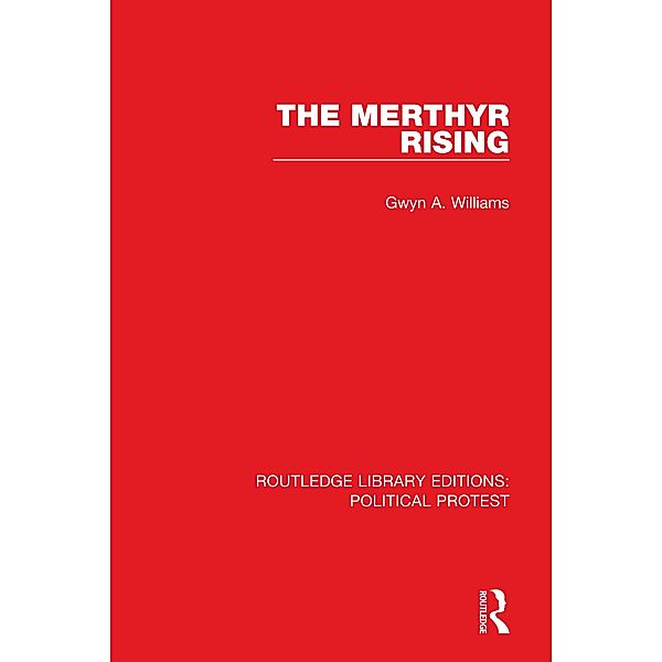 The Merthyr Rising, Gwyn A. Williams