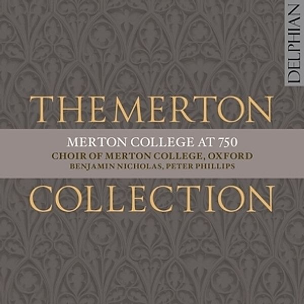 The Merton Collection, Choir Of Merton College