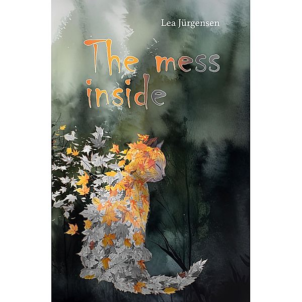 The mess inside, Lea Jürgensen