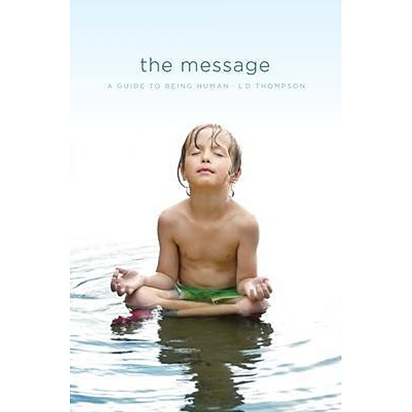 The Message, LD Thompson