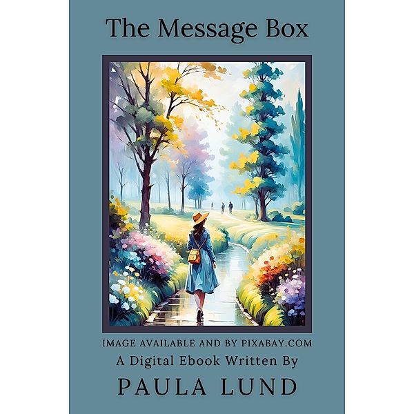 The Message Box, Paula Lund