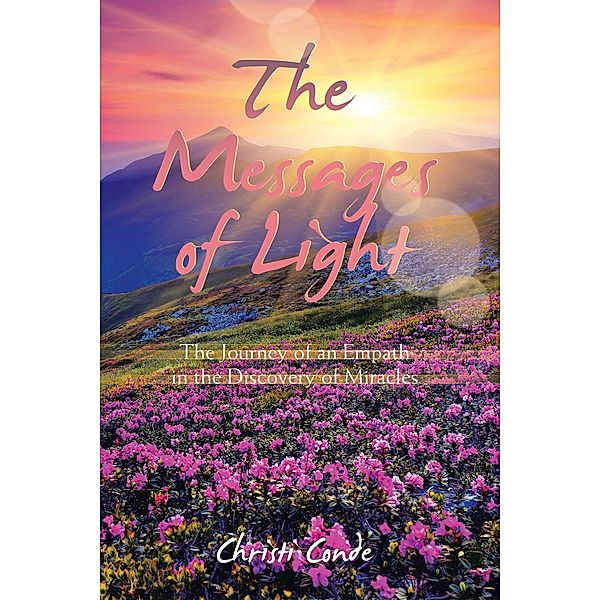 The Messages of Light, Christi Conde