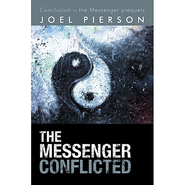 The Messenger Conflicted, Joel Pierson