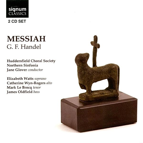 The Messiah, Glover, Huddersfield Choral Society, Northern Sinfon