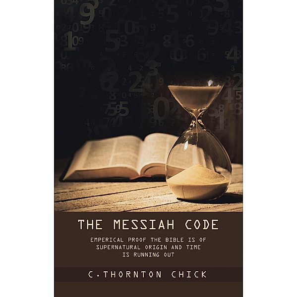 The Messiah Code, C. Thornton Chick