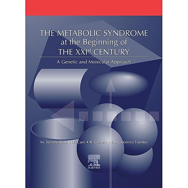 The Metabolic Syndrome at the Beginning of the XXI Century