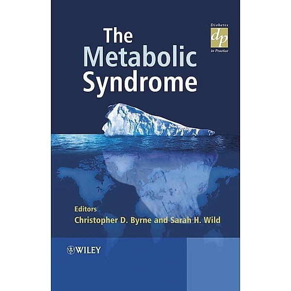 The Metabolic Syndrome / Wiley Diabetes in Practice Series