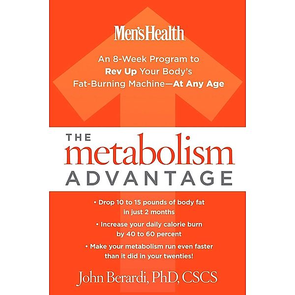 The Metabolism Advantage, John Berardi