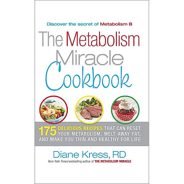 The Metabolism Miracle Cookbook, Diane Kress