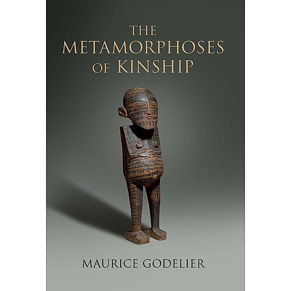 The Metamorphoses of Kinship, Maurice Godelier