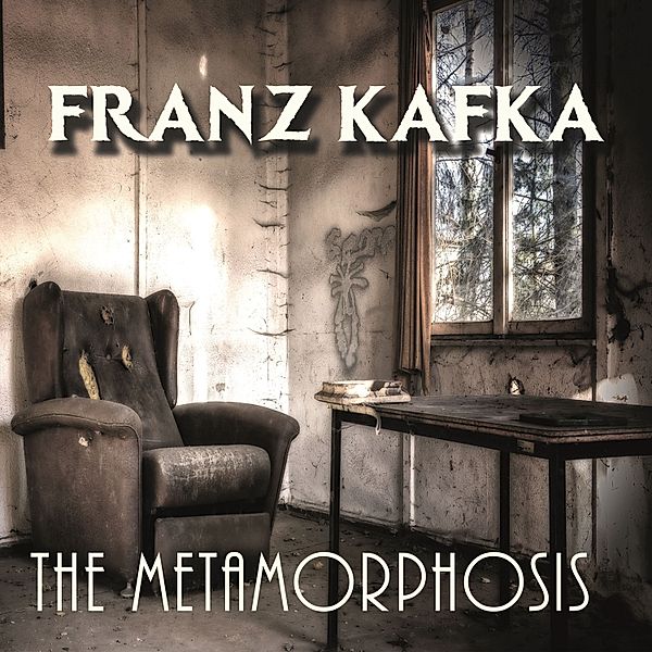 The Metamorphosis, Franz Kafka