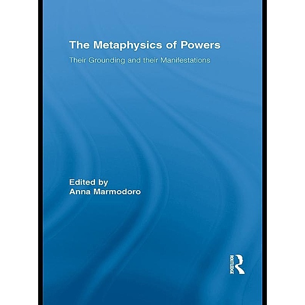 The Metaphysics of Powers