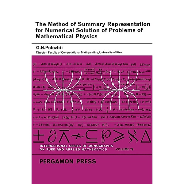 The Method of Summary Representation for Numerical Solution of Problems of Mathematical Physics, G. N. Polozhii