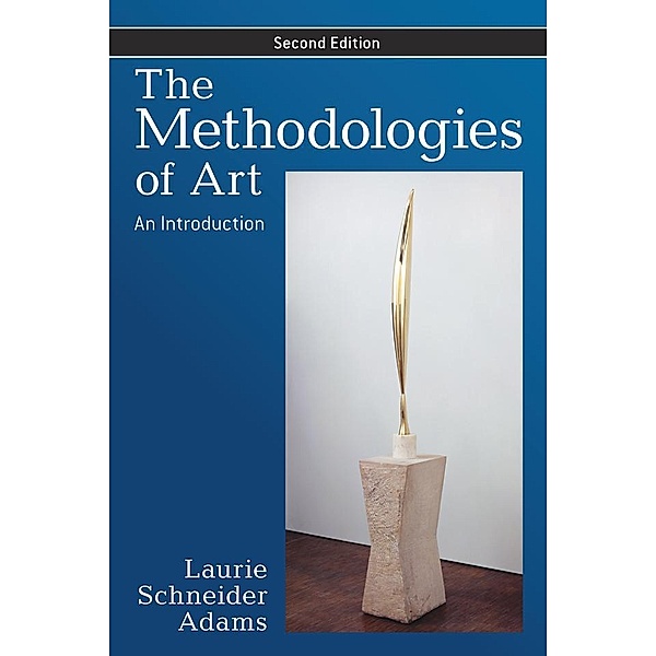 The Methodologies of Art, Laurie Schneider Adams