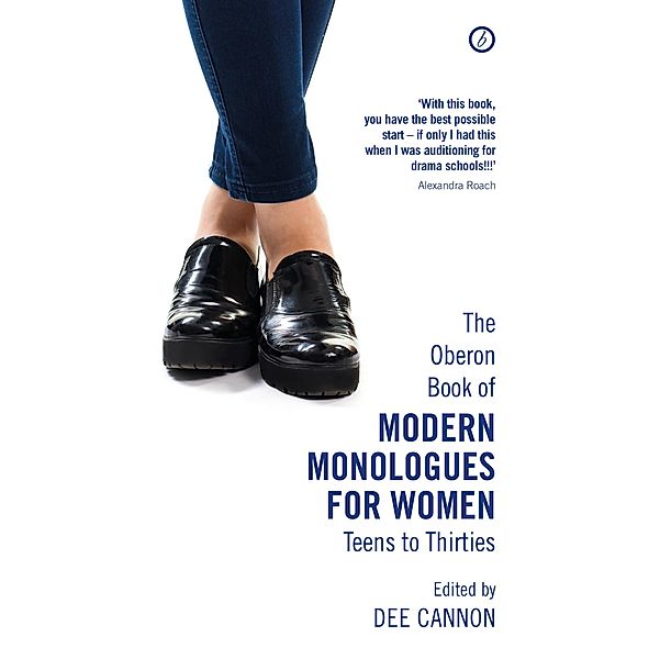 The Methuen Drama Book of Modern Monologues for Women, Dee Cannon