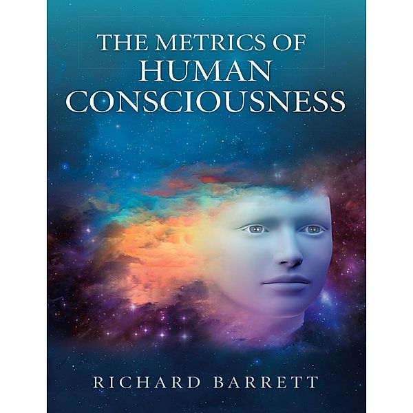 The Metrics of Human Consciousness, Richard Barrett