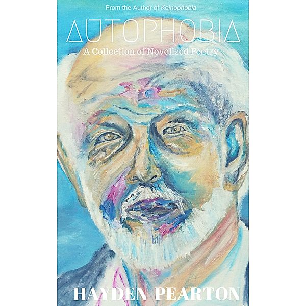 The Metrophobia Collection: Autophobia, Hayden Pearton