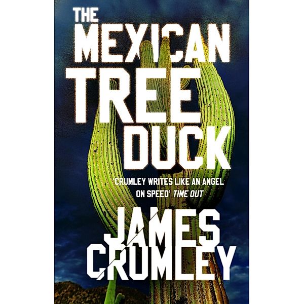 The Mexican Tree Duck, James Crumley