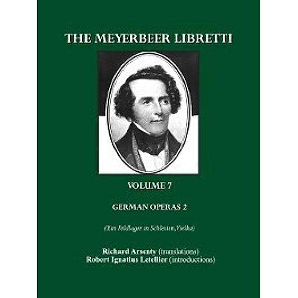 The Meyerbeer Libretti, Robert Letellier, Richard Arsenty
