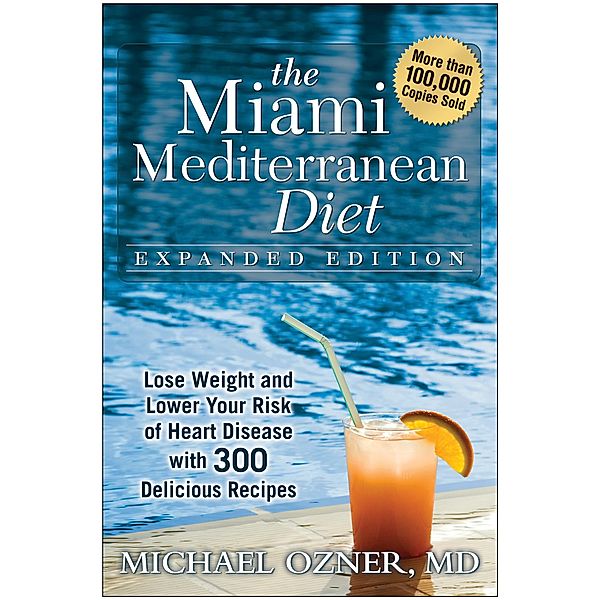 The Miami Mediterranean Diet, Michael Ozner