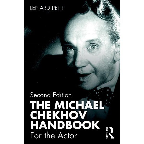 The Michael Chekhov Handbook, Lenard Petit