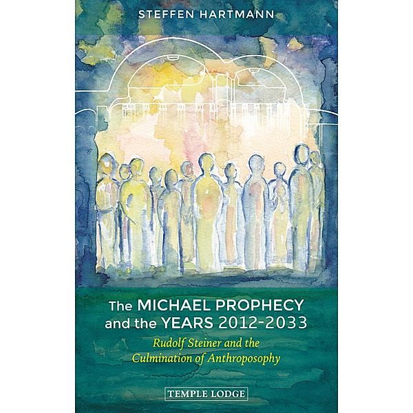 The Michael Prophecy and the Years 2012-2033, Steffen Hartmann