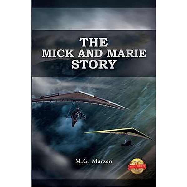 The Mick and Marie Story / PageTurner, Press and Media, Michael Martin