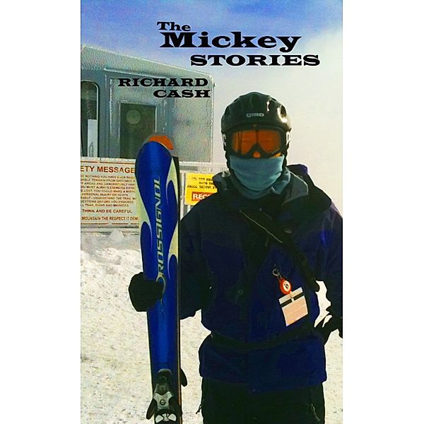 The Mickey Stories, Richard Cash