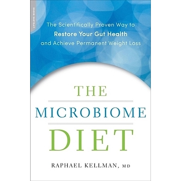 The Microbiome Diet, Raphael Kellman