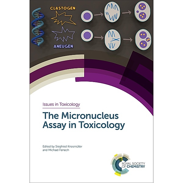 The Micronucleus Assay in Toxicology / ISSN