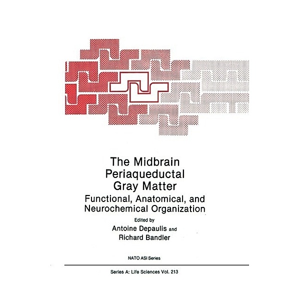 The Midbrain Periaqueductal Gray Matter / NATO Science Series A: Bd.213