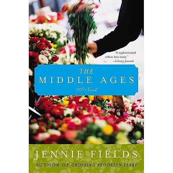 The Middle Ages, Jennie Fields