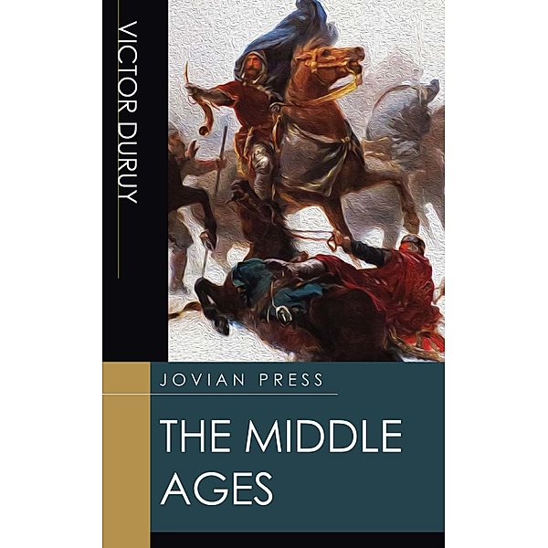 The Middle Ages, Victor Duruy