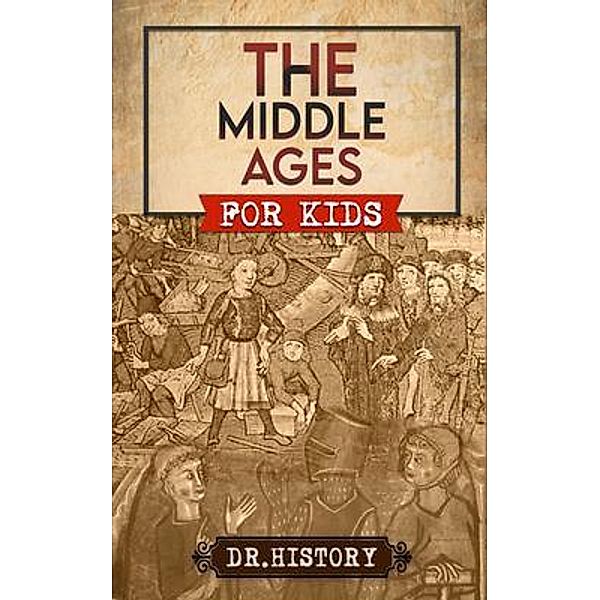 The Middle Ages / Ancient History for Kids, History