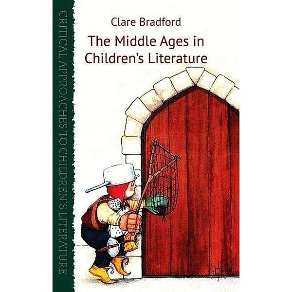 The Middle Ages in Children's Literature, C. Bradford