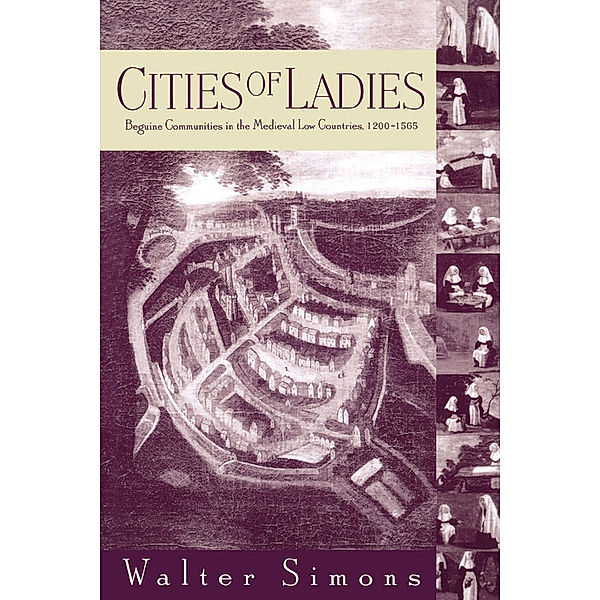 The Middle Ages Series: Cities of Ladies, Walter Simons
