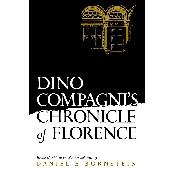 The Middle Ages Series: Dino Compagni's Chronicle of Florence