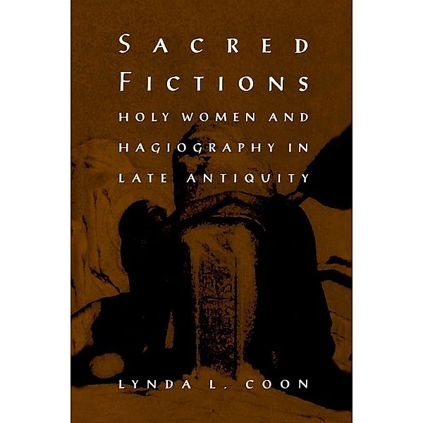 The Middle Ages Series: Sacred Fictions, Lynda L. Coon