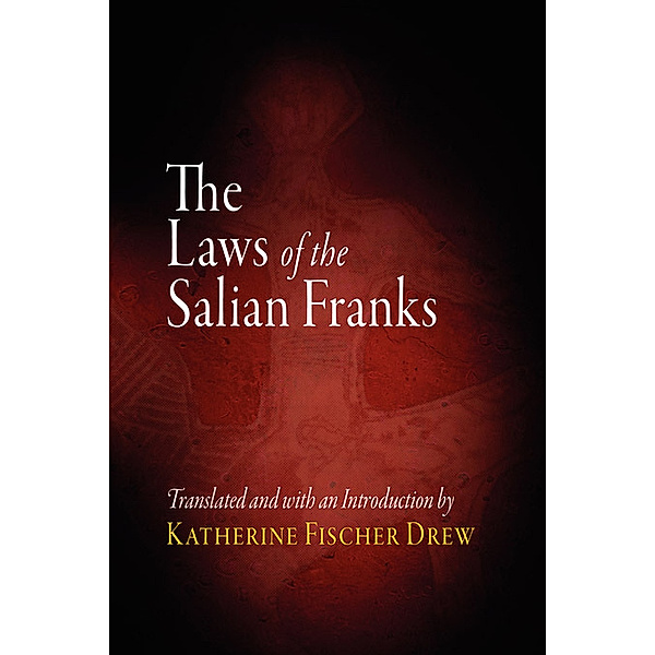 The Middle Ages Series: The Laws of the Salian Franks