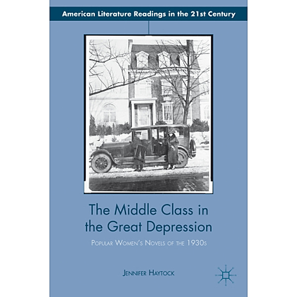 The Middle Class in the Great Depression, Jennifer Haytock