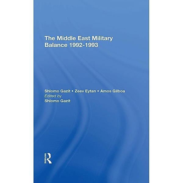 The Middle East Military Balance 1992-1993, Shlomo Gazit