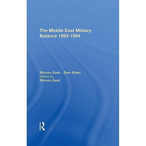 The Middle East Military Balance 1993-1994, Shlomo Gazit