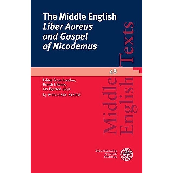 The Middle English  Liber Aureus and Gospel of Nicodemus