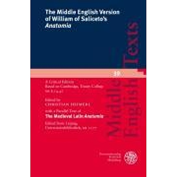 The Middle English Version of William of Saliceto´s 'Anatomi