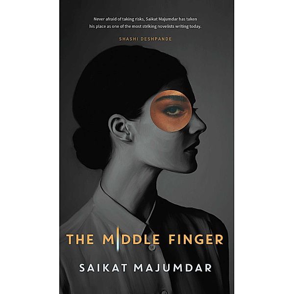 The Middle Finger, Saikat Majumdar