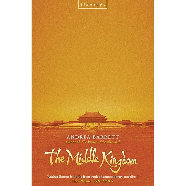 The Middle Kingdom, Andrea Barrett