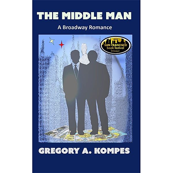 The Middle Man (Broadway) / Broadway, Gregory A. Kompes