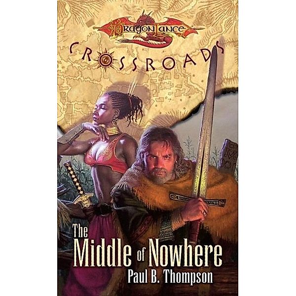 The Middle of Nowhere / Crossroads, Paul B. Thompson